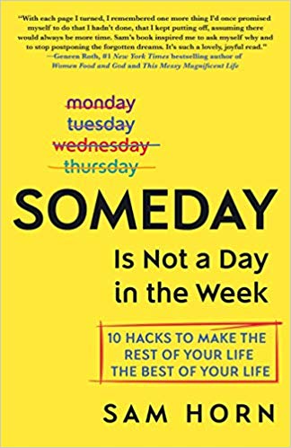 Image of Sam Horn's "someday is not a day of the week" book cover