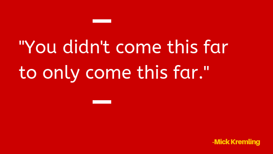 You Didn T Come This Far To Only Come This Far The Quotable Coach You Didn T Come This Far To Only Come This Far The Quotable Coach